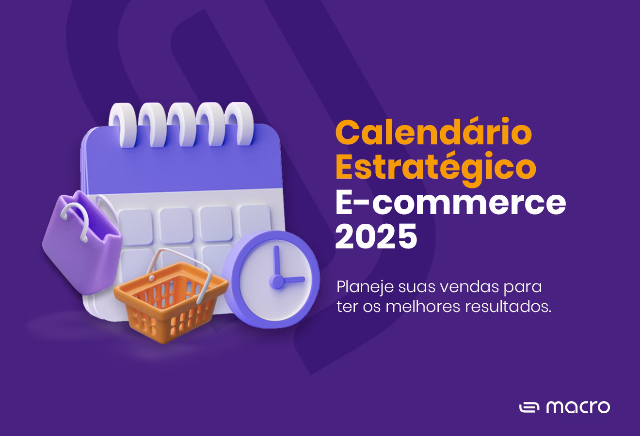 Capa do Ebook Calendário Estratégico E-commerce 2025